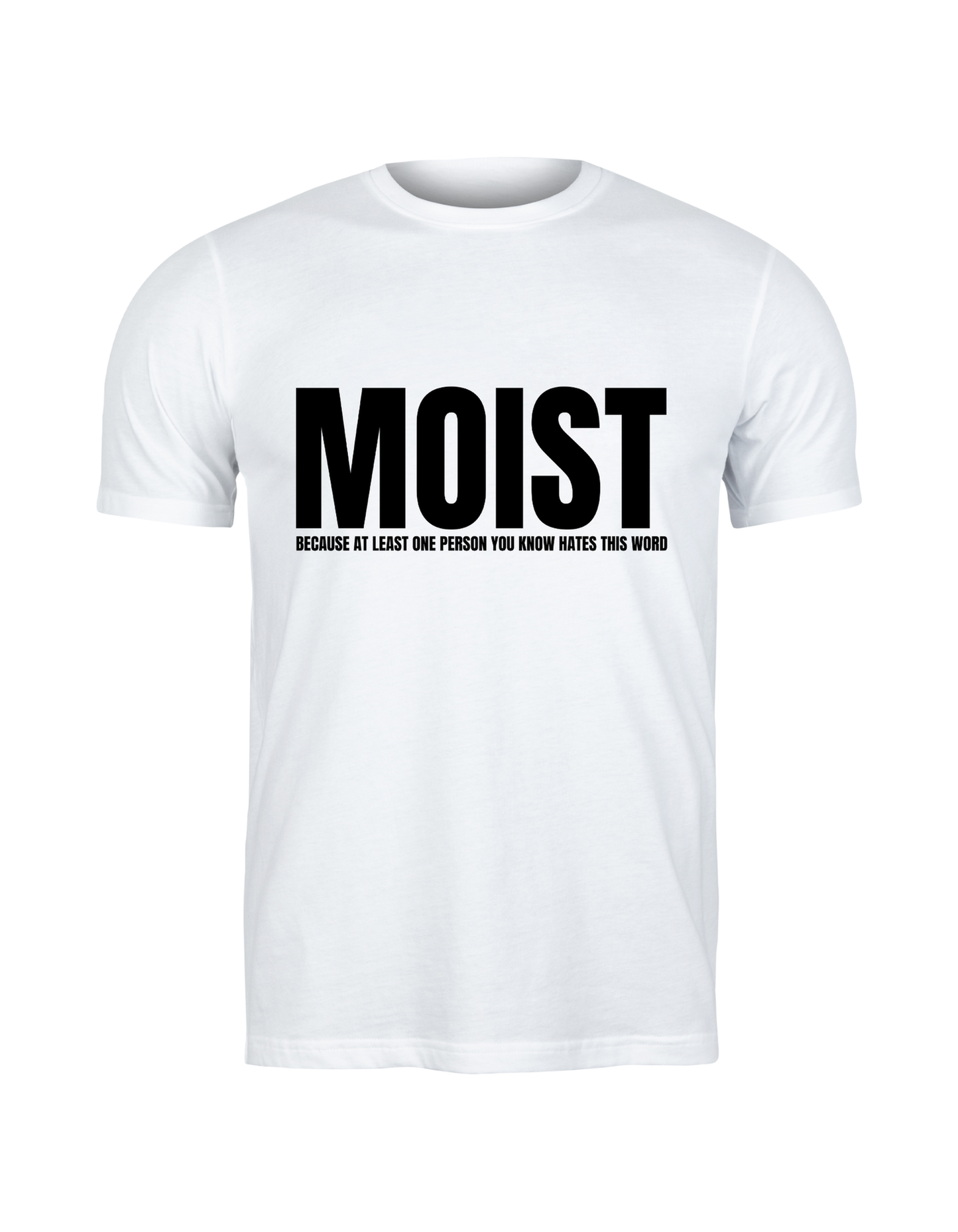 Moist