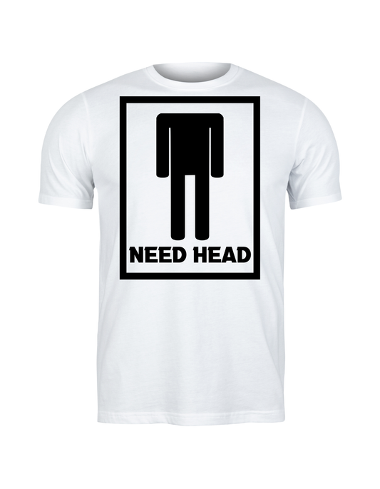 Need Head