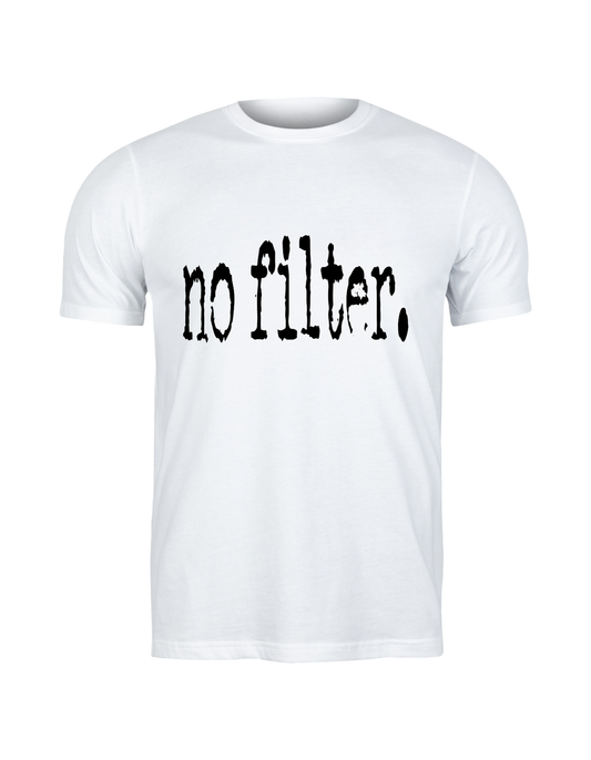 No Filter