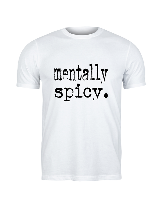 Mentally Spicy.